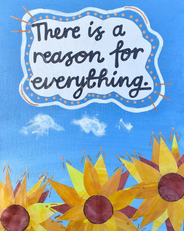 There is a reason for everything